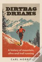 Dirtbag Dreams