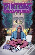 Dirtbag Rapture Vol. 1