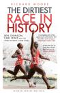 Dirtiest Race In History - Preview