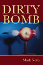 Dirty Bomb - Preview