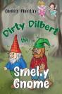 Dirty Dilbert The Smelly Gnome - Preview
