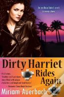Dirty Harriet Rides Again