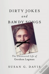 Dirty Jokes And Bawdy Songs
