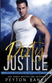Dirty Justice (Special Weapons & Tactics 5)