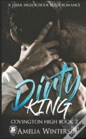 Capa do artigo Dirty King  (A Dark High School Bully Romance)