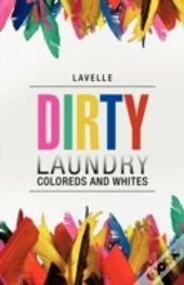 Dirty Laundry: Coloreds And Whites