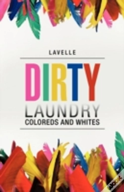 Capa do artigo Dirty Laundry: Coloreds And Whites