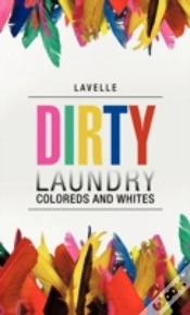 Capa do artigo Dirty Laundry: Coloreds And Whites