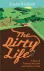 Dirty Life - Preview