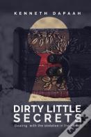 Dirty Little Secrets