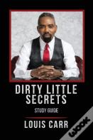 Dirty Little Secrets - Study Guide