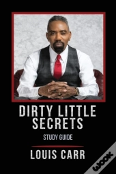 Dirty Little Secrets - Study Guide
