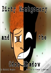 Capa do artigo Dirty Montgomery And The Odor Shadow