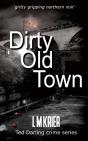 Dirty Old Town - Preview