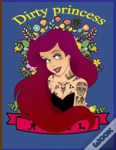 Dirty Princess