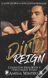 Dirty Reign
