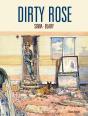 Dirty Rose - Preview