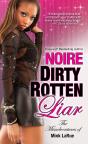 Dirty Rotten Liar - Preview