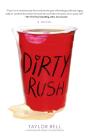 Dirty Rush - Preview