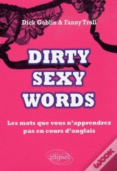 Dirty Sexy Words