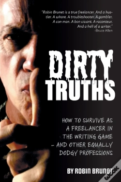 Capa do artigo Dirty Truths: How To Survive As A Freela