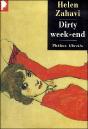 Dirty Week End - Preview
