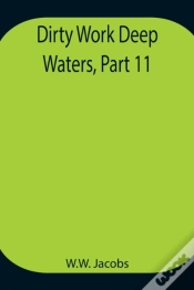 Capa do artigo Dirty Work Deep Waters, Part 11.