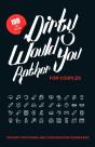 Dirty Would You Rather For Couples - Preview