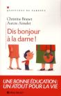 Dis Bonjour A La Dame ! - Preview