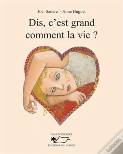 Capa do artigo Dis, C'Est Grand Comment, La Vie?