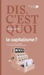 Dis, C'Est Quoi Le Capitalisme ? - Preview