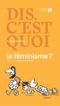 Dis, C'Est Quoi Le Féminisme ? - Preview