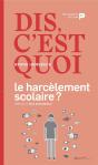 Dis, C'Est Quoi Le Harcèlement Scolaire ? - Preview