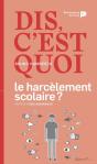 Dis, C'Est Quoi Le Harcèlement Scolaire ? - Preview