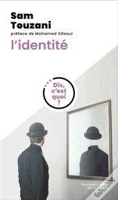 Dis, C'Est Quoi L'Identité ?
