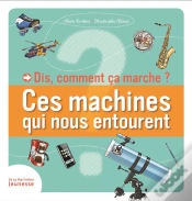 Capa do artigo Dis, Comment Ça Marche ? Ces Machines Qui Nous Entourent