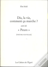 Dis, La Vie, Comment Ca Marche ?