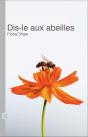 Dis-Le Aux Abeilles - Preview