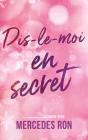 Dis-Le-Moi Tome 2 : En Secret - Preview