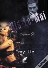 Dis-Le-Moi Tome 2