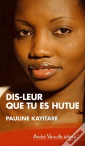 Dis-Leur Que Tu Es Hutue !