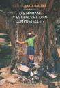 Dis Maman, C'Est Encore Loin Compostelle - Preview
