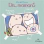 Dis  Mamans - Preview