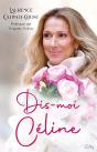 Dis-Moi Céline - Preview