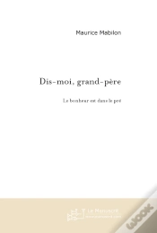 Capa do artigo Dis-Moi, Grand-Père ; Le Bonheur Est Dans Le Pré
