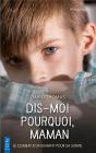 Dis-Moi Pourquoi, Maman - Preview