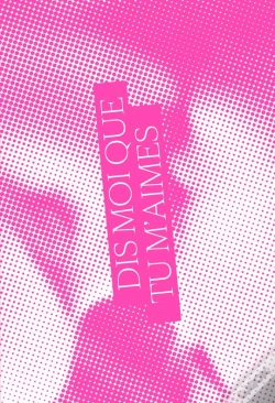 Capa do artigo Dis Moi Que Tu M'Aimes