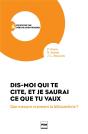 Dis-Moi Qui Te Cite, Et Je Saurai Ce Que Tu Vaux - Preview