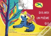 Dis-Moi Un Poème Qui Espère