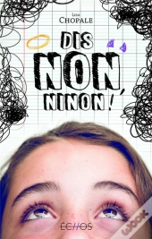 Dis Non, Ninon !